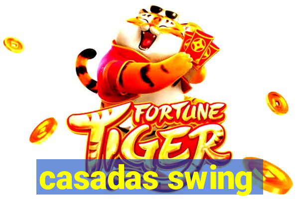 casadas swing